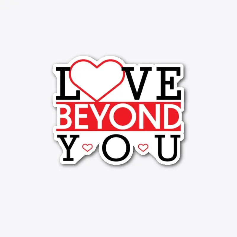 THE LOVE BEYOND YOU COLLECTION